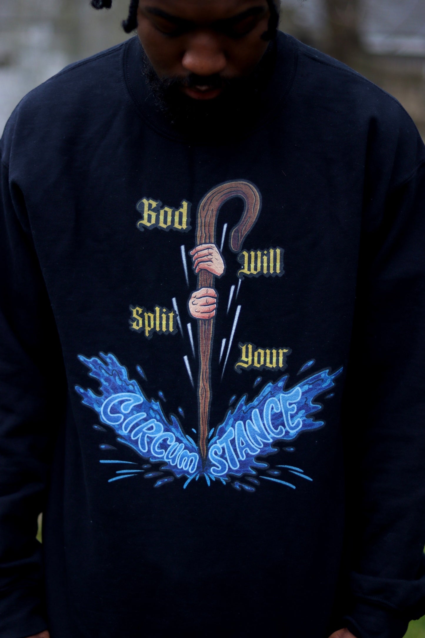 God Will Split Your Circumstance Black Crewneck